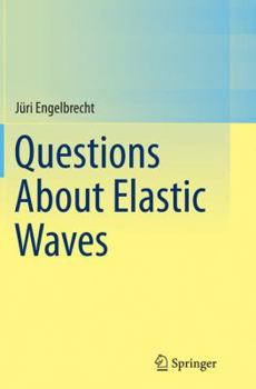 Paperback Questions about Elastic Waves Book