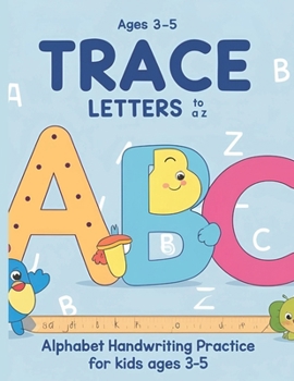 Paperback Trace Letters A to Z: Alphabet Handwriting Practice for Kids Ages 3-5 Book