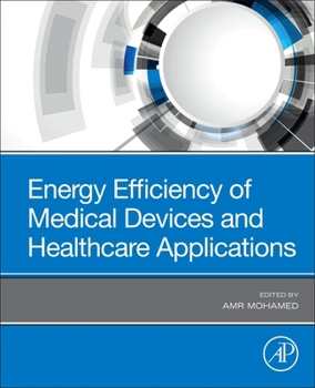 Paperback Energy Efficiency of Medical Devices and Healthcare Applications Book