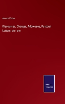 Hardcover Discourses, Charges, Addresses, Pastoral Letters, etc. etc. Book