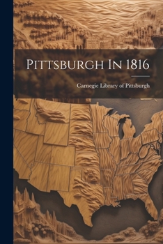 Paperback Pittsburgh In 1816 Book