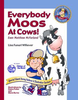 Hardcover Everybody Moos at Cows!: Even Matthew McFarland Book