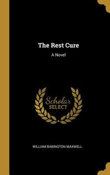 Hardcover The Rest Cure Book