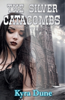 Paperback The Silver Catacombs Book