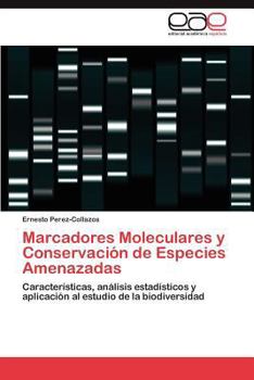 Paperback Marcadores Moleculares y Conservacion de Especies Amenazadas [Spanish] Book