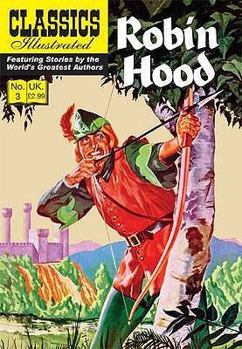 Robin Hood (Classics Illustrated, #7) - Book  of the Classics Illustrated UK Re-Issue