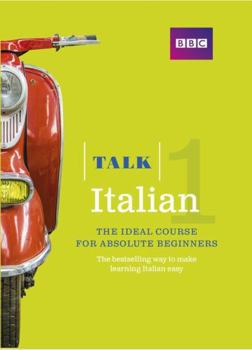 Audio CD Talk Italian: The Ideal Course for Absolute Beginners (Italian Edition) [Italian] Book