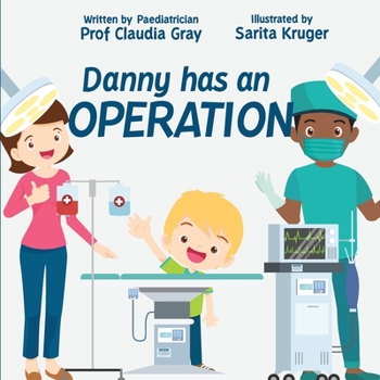 Paperback Danny has an Operation Book