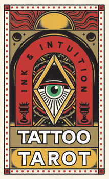 Cards Tattoo Tarot (Mini Deck): Ink & Intuition Book