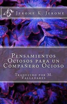 Paperback Pensamientos Ociosos para un Compañero Ocioso [Spanish] Book