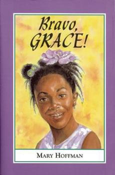 Hardcover Bravo, Grace! (Grace-junior Readers) Book