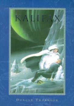Kalifax - Book #1 of the Kalifax