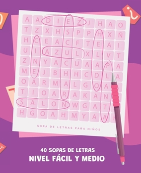 Paperback Sopas de letras infantiles: Para niños de 4 a 8 años [Spanish] Book
