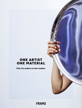 Paperback One Artist, One Material: Fifty Makers on Their Medium Book