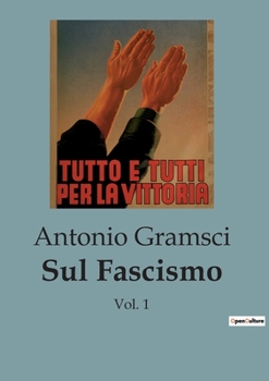 Paperback Sul Fascismo: Vol. 1 [Italian] Book