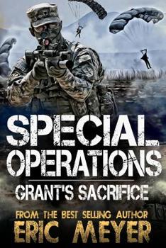 Paperback Special Operations: Grant's Sacrifice Book
