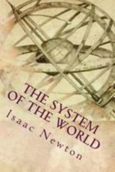 Principia: Vol. II: The System of the World
