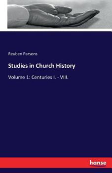 Paperback Studies in Church History: Volume 1: Centuries I. - VIII. Book