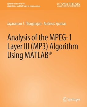 Paperback Analysis of the Mpeg-1 Layer III (Mp3) Algorithm Using MATLAB Book