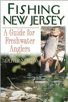 Paperback Fishing New Jersey: A Guide for Freshwater Anglers Book