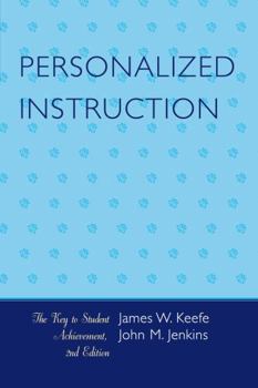 Paperback Personalized Instruction: The Key to Student Achievement Book