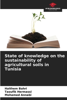 Paperback State of knowledge on the sustainability of agricultural soils in Tunisia Book