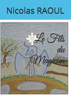 Paperback Le Fils du Magicien [French] Book