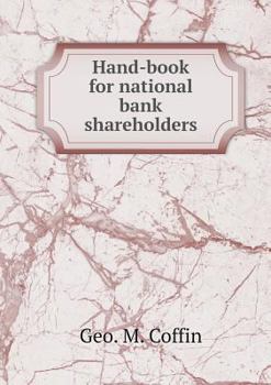 Paperback Hand-book for national bank shareholders Book