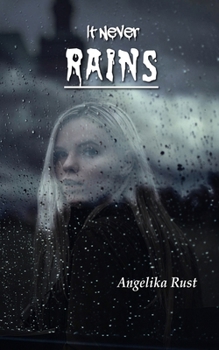 It Never Rains - Book #3 of the Resident Witch