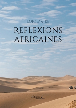 Réflexions africaines (French Edition)