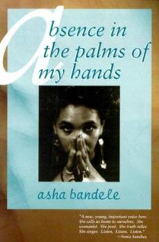 Paperback Absence in the Palm of My Hands and Other Poems Book