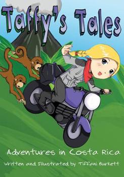 Adventures in Costa Rica (Taffy's Tales)