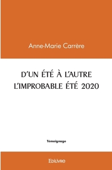 Paperback L'Improbable été 2020 [French] Book