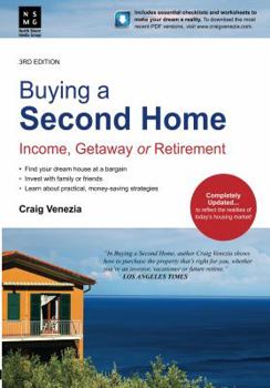 Paperback Buying a Second Home: Income, Getaway or Retirement Book