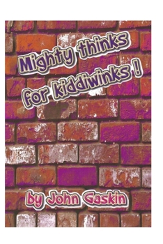 Paperback Mighty thinks for Kiddiwinks! Book