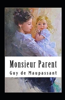 Paperback Monsieur Parent Annot? [French] Book