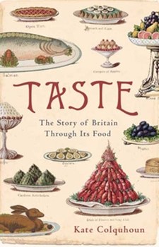 Hardcover Taste: The Story of Britain Through Its Cooking Book