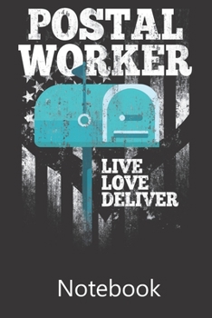 Paperback Postal Worker Live Love Deliver: Composition Notebook, College Ruled Blank Lined Book for for taking notes, recipes, sketching, writing, organizing, d Book
