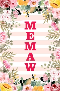 MEMAW: Family Relationship Word Calling Notebook, Cute Blank Lined Journal, Fam Name Writing Note (Pink Flower Floral Stripe Style)