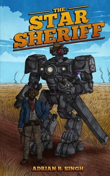 Paperback The Star Sheriff (Cage Boy Cosmic) Book