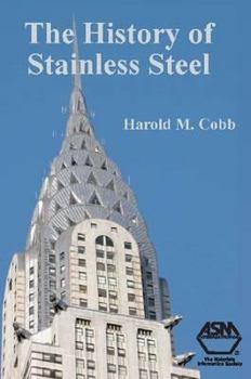 Paperback The History of Stainless Steel Book