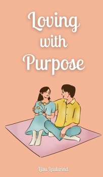 Hardcover Loving with Purpose Book