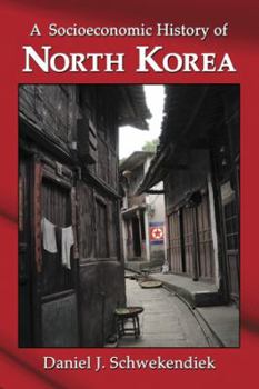 Paperback A Socioeconomic History of North Korea Book