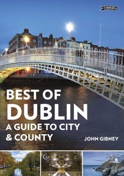 Paperback Best of Dublin: A Guide to City & County Book