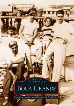Boca Grande (Images of America: Florida) - Book  of the Images of America: Florida