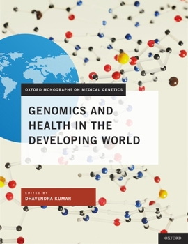 Hardcover Genomics and Health in the Developing World Book