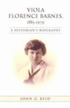 Hardcover Viola Florence Barnes, 1885-1979: A Historian's Biography Book