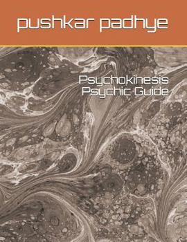 Paperback Psychokinesis Psychic Guide Book