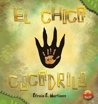 Paperback El Chico Cocodrilo [Spanish] Book