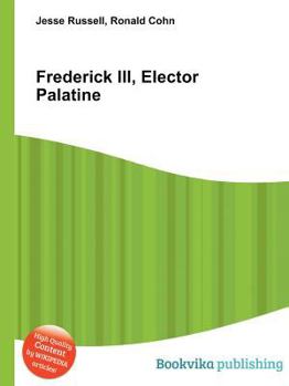 Paperback Frederick III, Elector Palatine Book